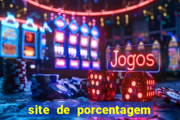 site de porcentagem slots pg